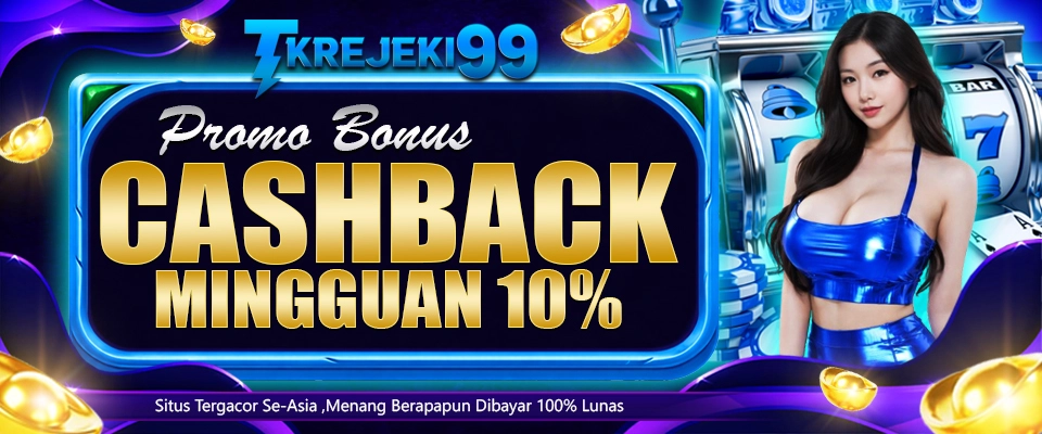 PROMO BONUS CASH BACK MINGGUAN 10%